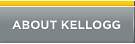 About Kellogg